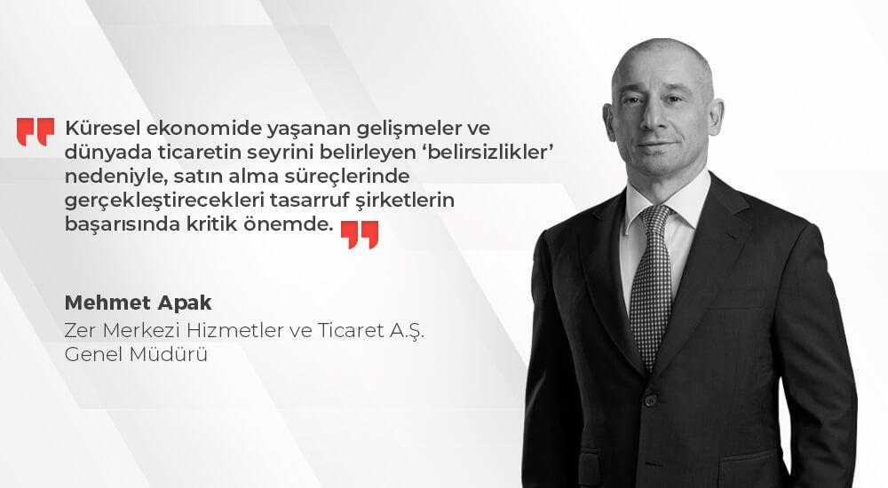Mehmet Apak: “Şirketlerin başarısı için maliyet azaltma kritik önemde”