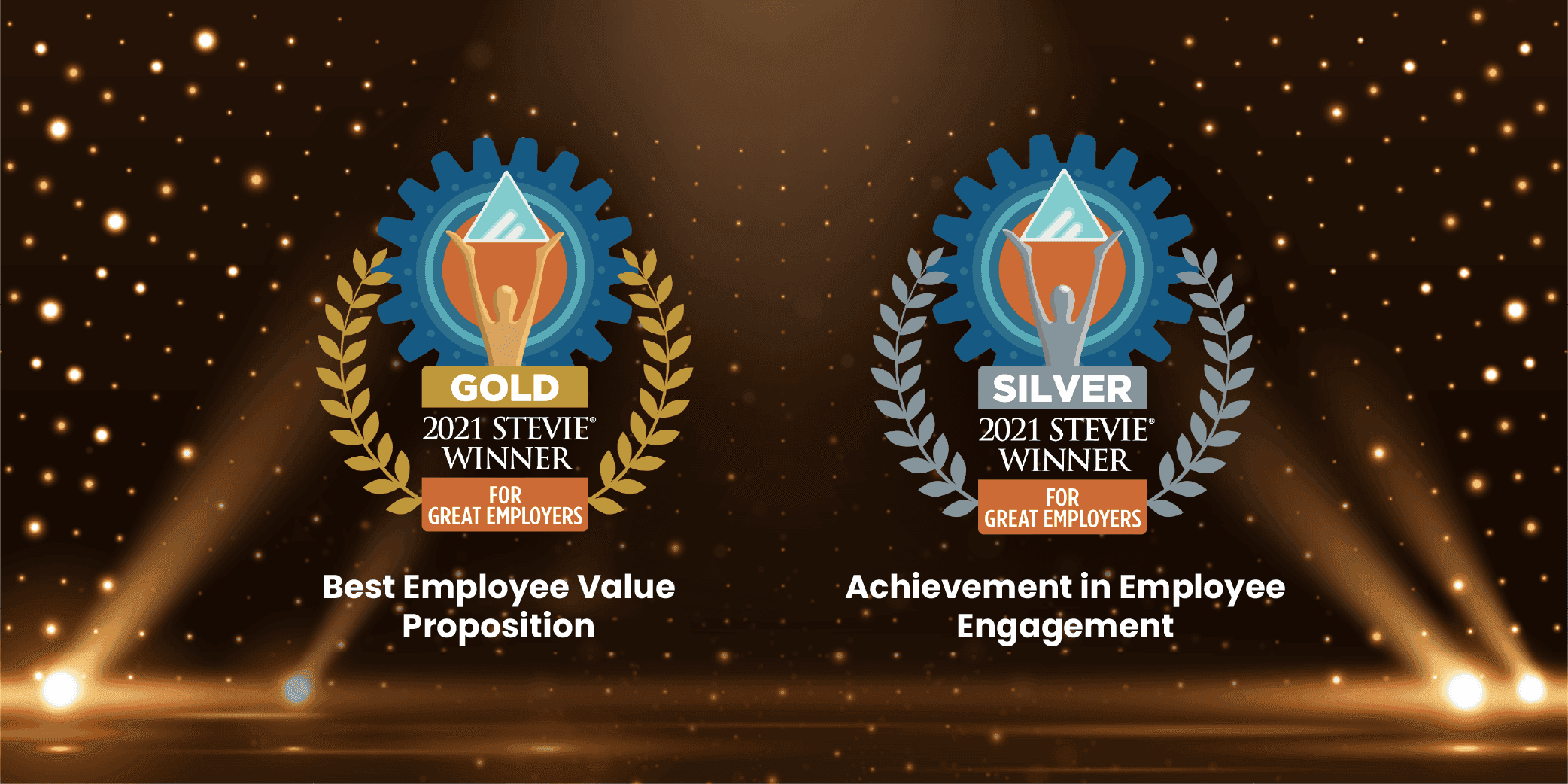 1 Gold and 1 Bronze Awards at the Stevie Awards for Great Employers