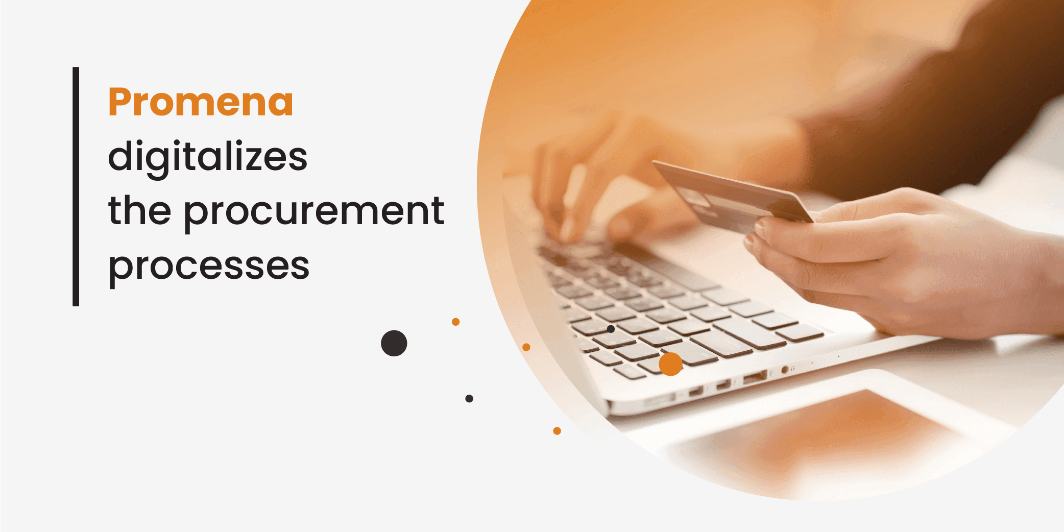 Purchasing processes are transformed to digital, with Promena