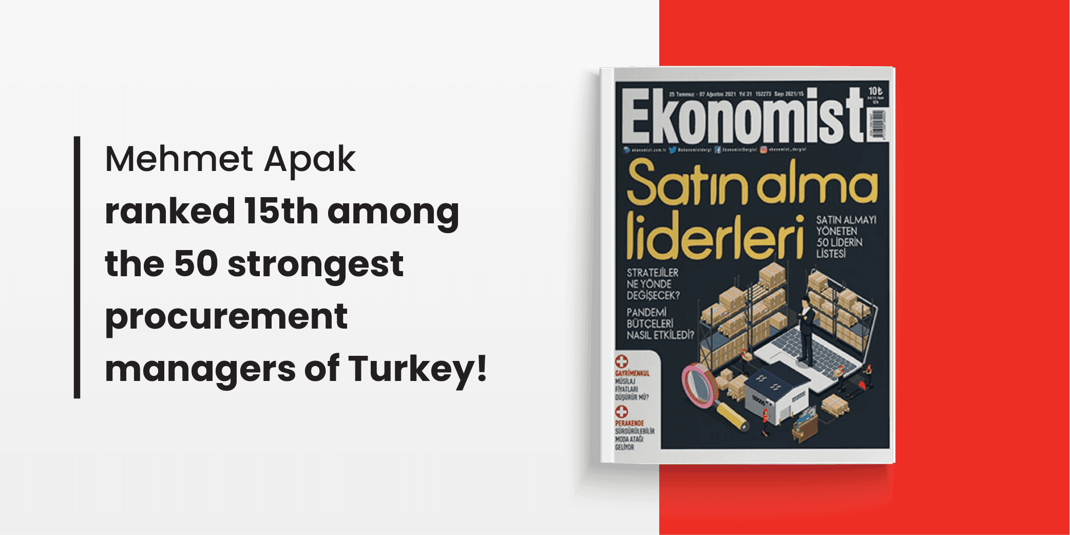 Our General Manager Mehmet Apak has been included in Turkey's 50 most powerful procurement leaders list!